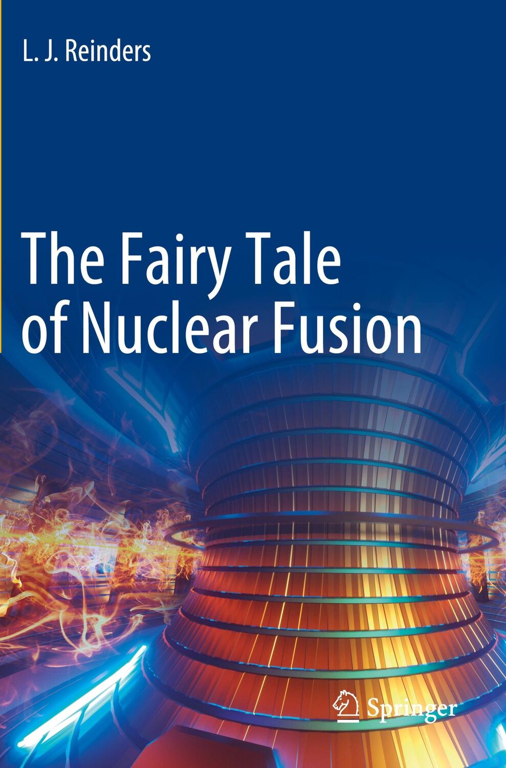 Cover: 9783030643461 | The Fairy Tale of Nuclear Fusion | L. J. Reinders | Taschenbuch | xxx