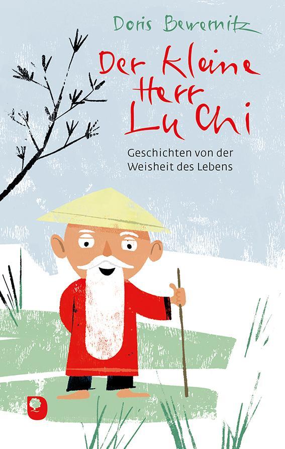 Cover: 9783869178417 | Der kleine Herr Lu Chi | Geschichten von der Weisheit des Lebens