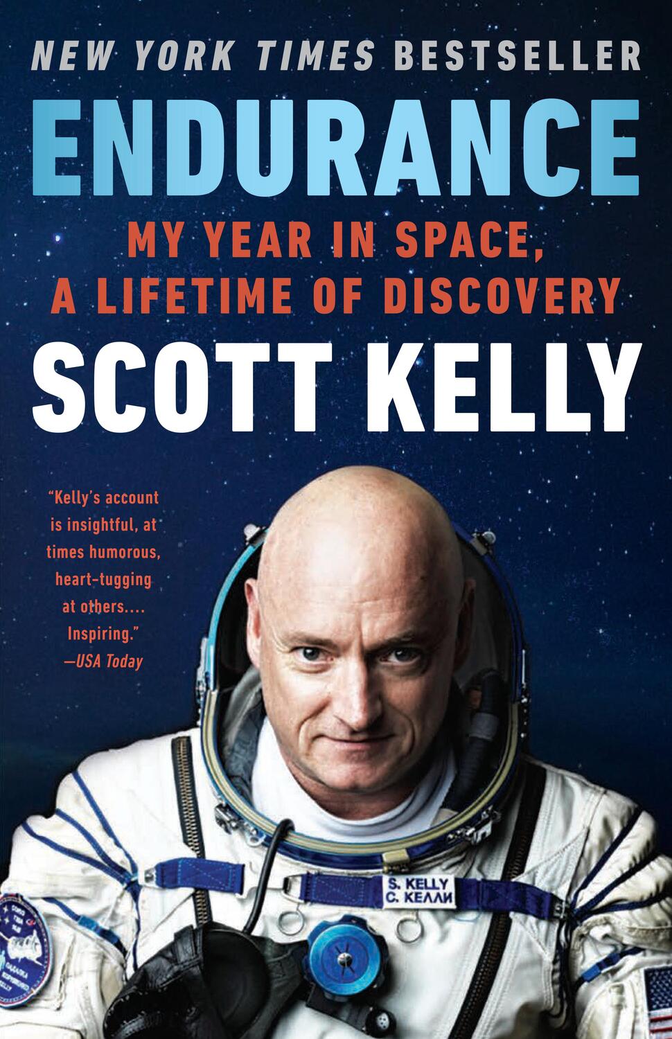Cover: 9780525432432 | Endurance | My Year in Space, A Lifetime of Discovery | Scott Kelly