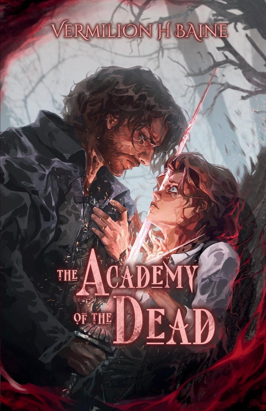 Cover: 9798988814450 | The Academy of the Dead | Vermilion H Baine | Taschenbuch | Englisch