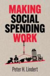 Cover: 9781108478168 | Making Social Spending Work | Peter H Lindert | Buch | Gebunden | 2021