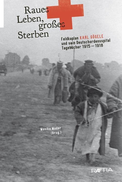 Cover: 9788872836286 | Raues Leben, großes Sterben | Karl Gögele | Buch | 560 S. | Deutsch