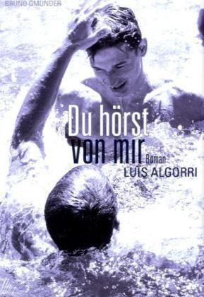 Cover: 9783867871815 | Du hörst von mir | Roman | Luis Algorri | Buch | 172 S. | Deutsch