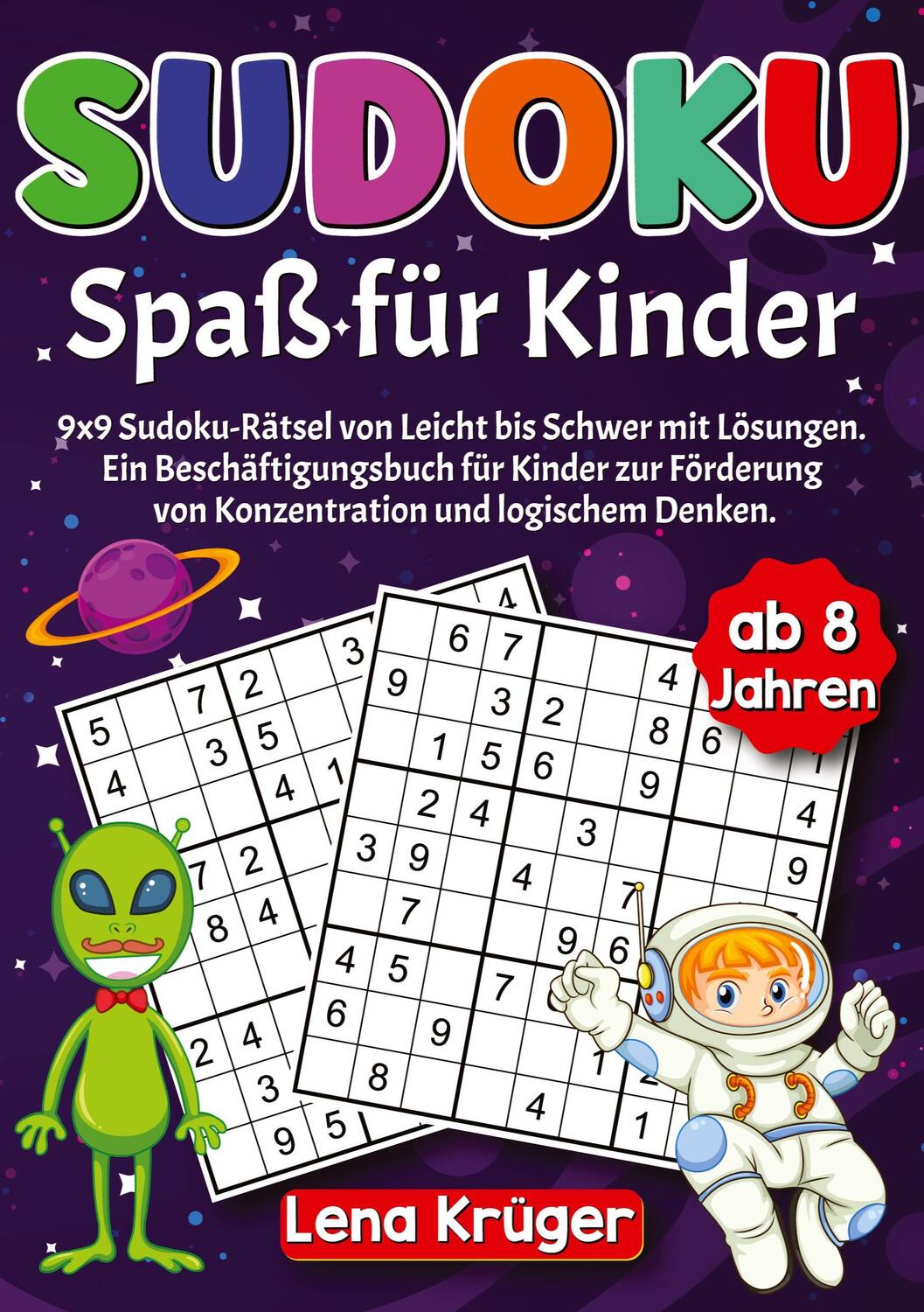 Cover: 9783384121158 | Sudoku Spaß für Kinder ab 8 Jahren | Lena Krüger | Taschenbuch | 2024