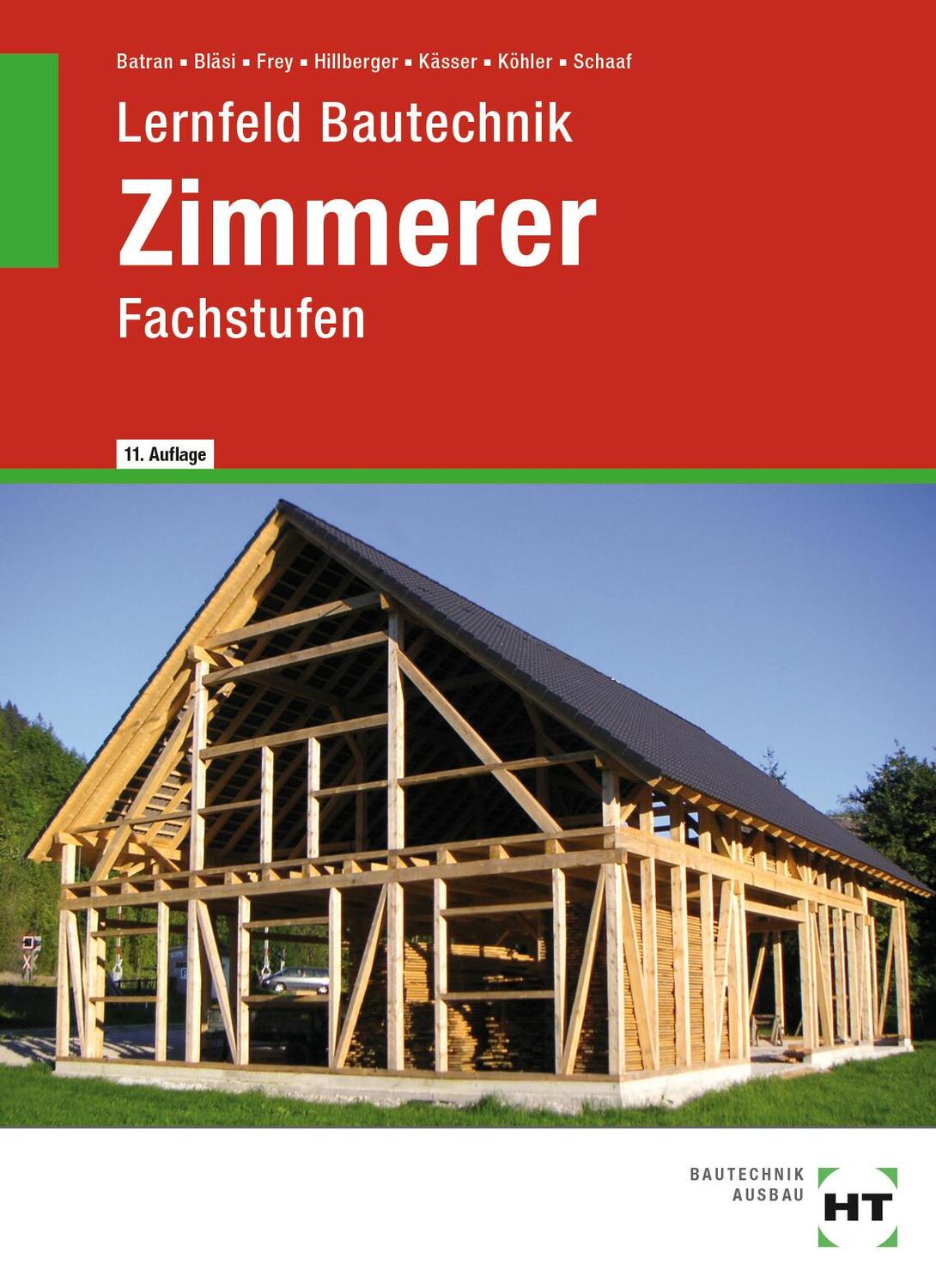 Cover: 9783582642301 | Lernfeld Bautechnik Zimmerer | Fachstufen | Balder Batran (u. a.)