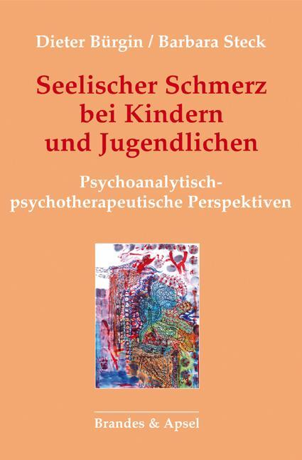 Cover: 9783955583170 | Seelischer Schmerz bei Kindern und Jugendlichen | Bürgin (u. a.)