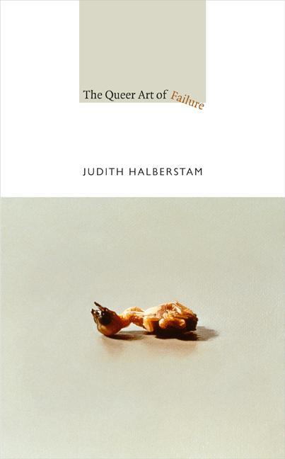 Cover: 9780822350453 | The Queer Art of Failure | Jack Halberstam | Taschenbuch | Englisch