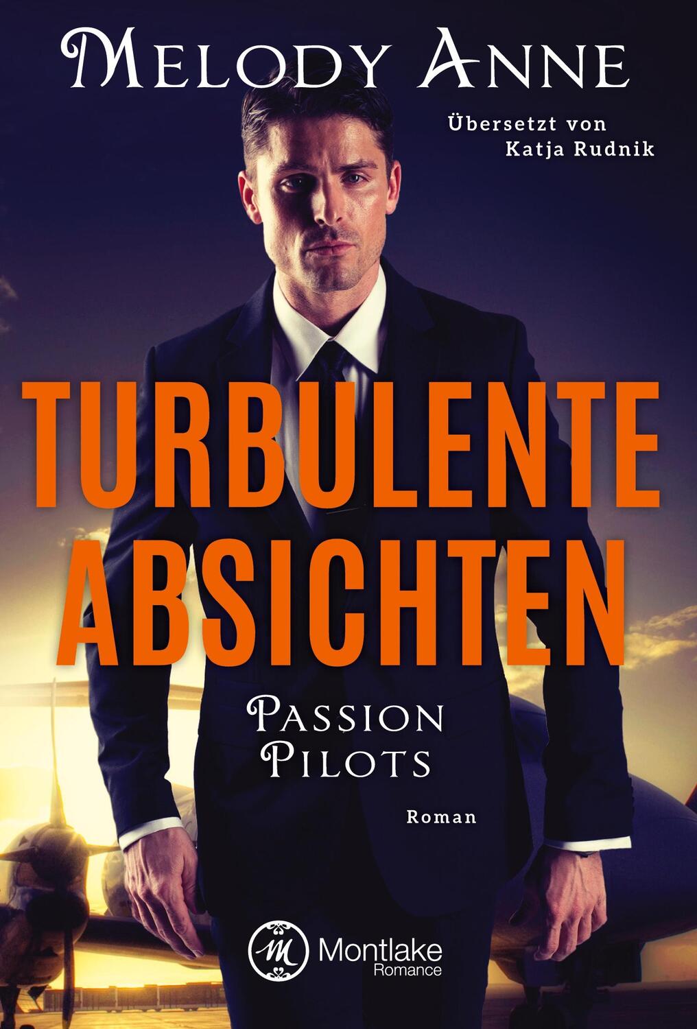 Cover: 9782919800216 | Turbulente Absichten | Melody Anne | Taschenbuch | Passion Pilots