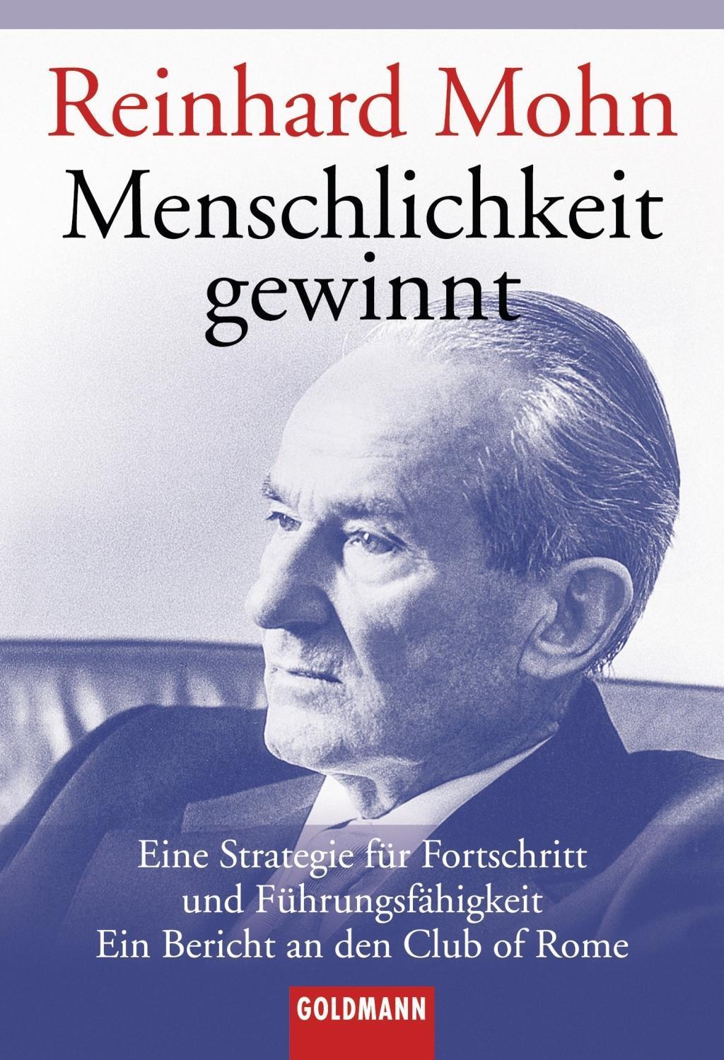 Cover: 9783442151615 | Menschlichkeit gewinnt | Reinhard Mohn | Taschenbuch | 256 S. | 2001