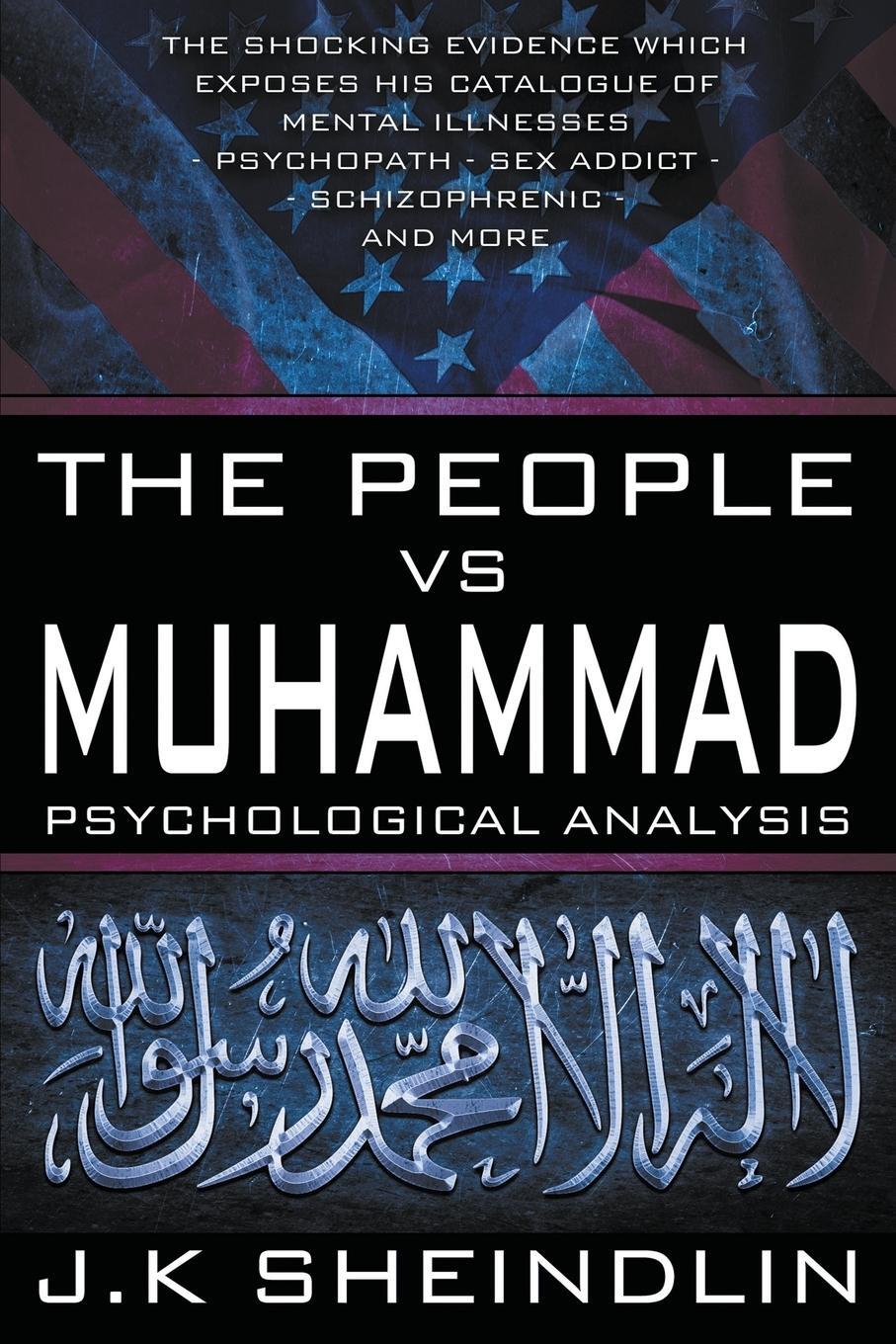 Cover: 9780994362988 | The People vs Muhammad - Psychological Analysis | J. K Sheindlin