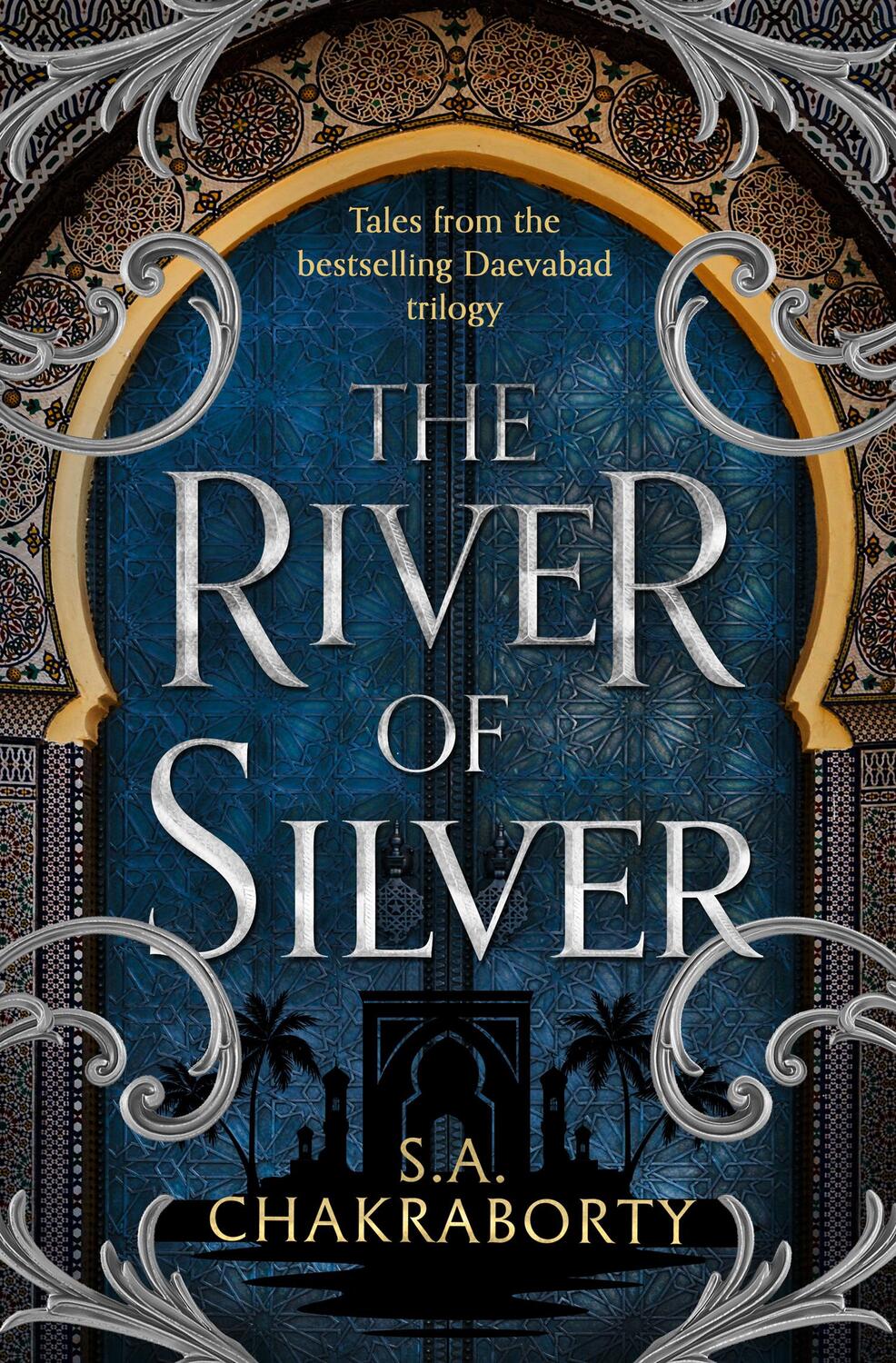 Cover: 9780008518417 | The River of Silver | Tales from the Daevabad Trilogy | Chakraborty