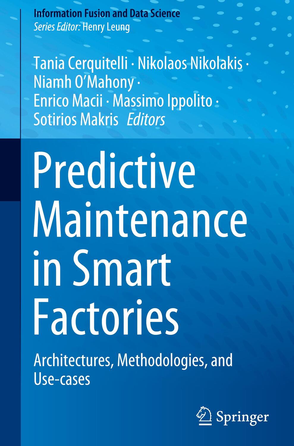 Cover: 9789811629396 | Predictive Maintenance in Smart Factories | Tania Cerquitelli (u. a.)