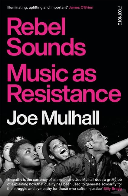 Cover: 9781804441169 | Rebel Sounds | Music as Resistance | Joe Mulhall | Buch | Englisch