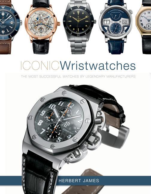 Cover: 9780764365874 | Iconic Wristwatches | Herbert James | Buch | Gebunden | Englisch