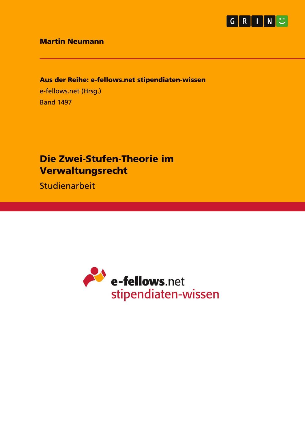 Cover: 9783668006515 | Die Zwei-Stufen-Theorie im Verwaltungsrecht | Martin Neumann | Buch