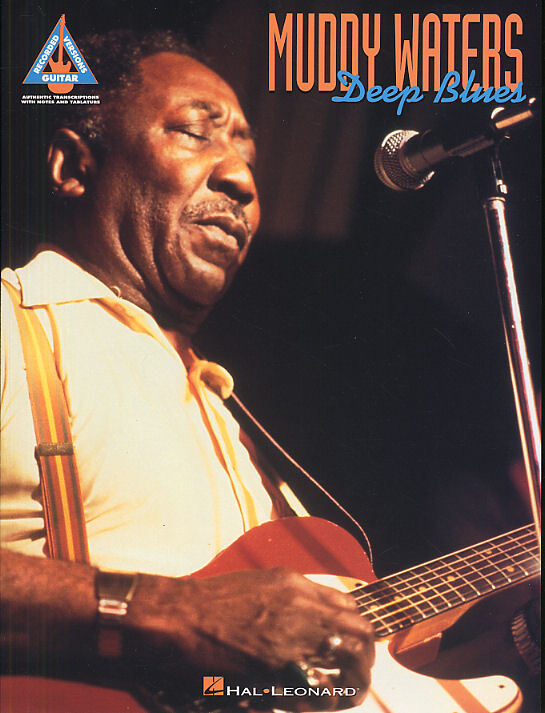 Cover: 73999947892 | Muddy Waters: Deep Blues Guitar Recorded Versions | Muddy Waters