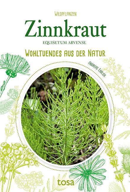 Cover: 9783863130831 | Zinnkraut | Wohltuendes aus der Natur | Andreas Ehrlich | Taschenbuch