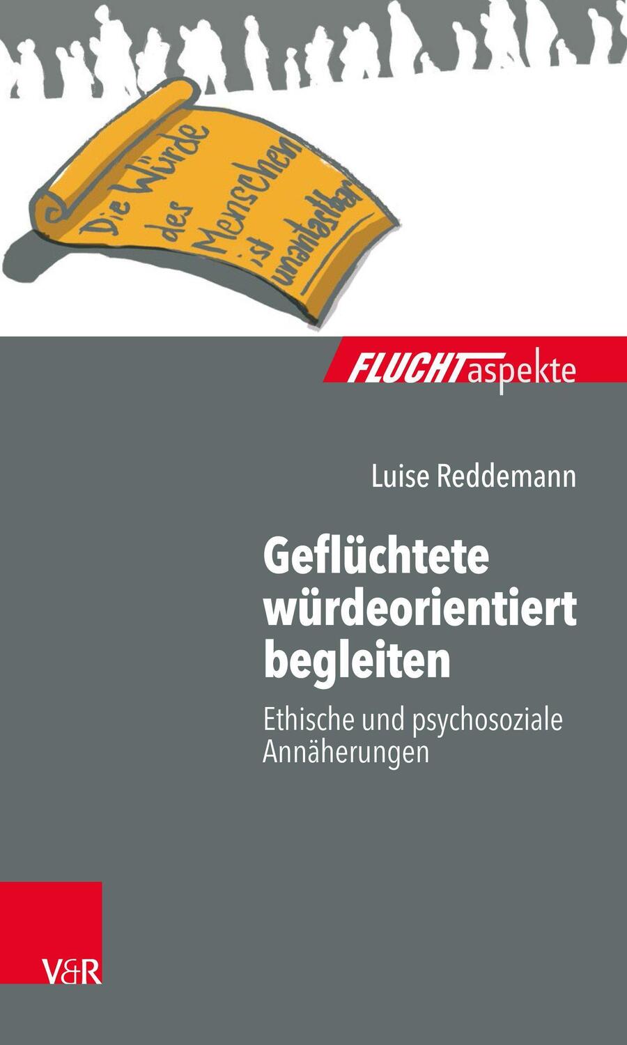 Cover: 9783525408544 | Geflüchtete würdeorientiert begleiten | Luise Reddemann | Taschenbuch