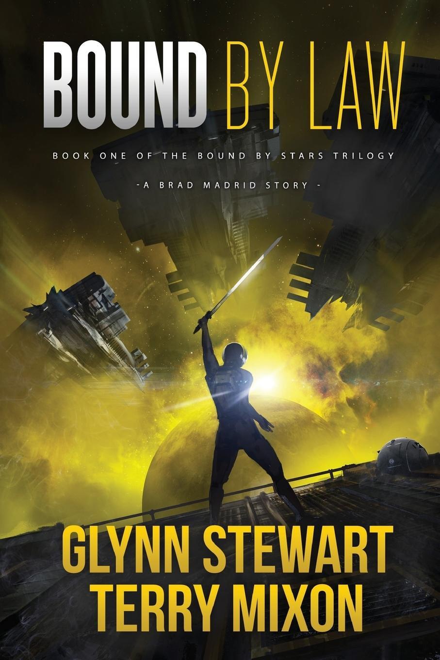 Cover: 9781988035789 | Bound by Law | Glynn Stewart (u. a.) | Taschenbuch | Vigilante | 2018