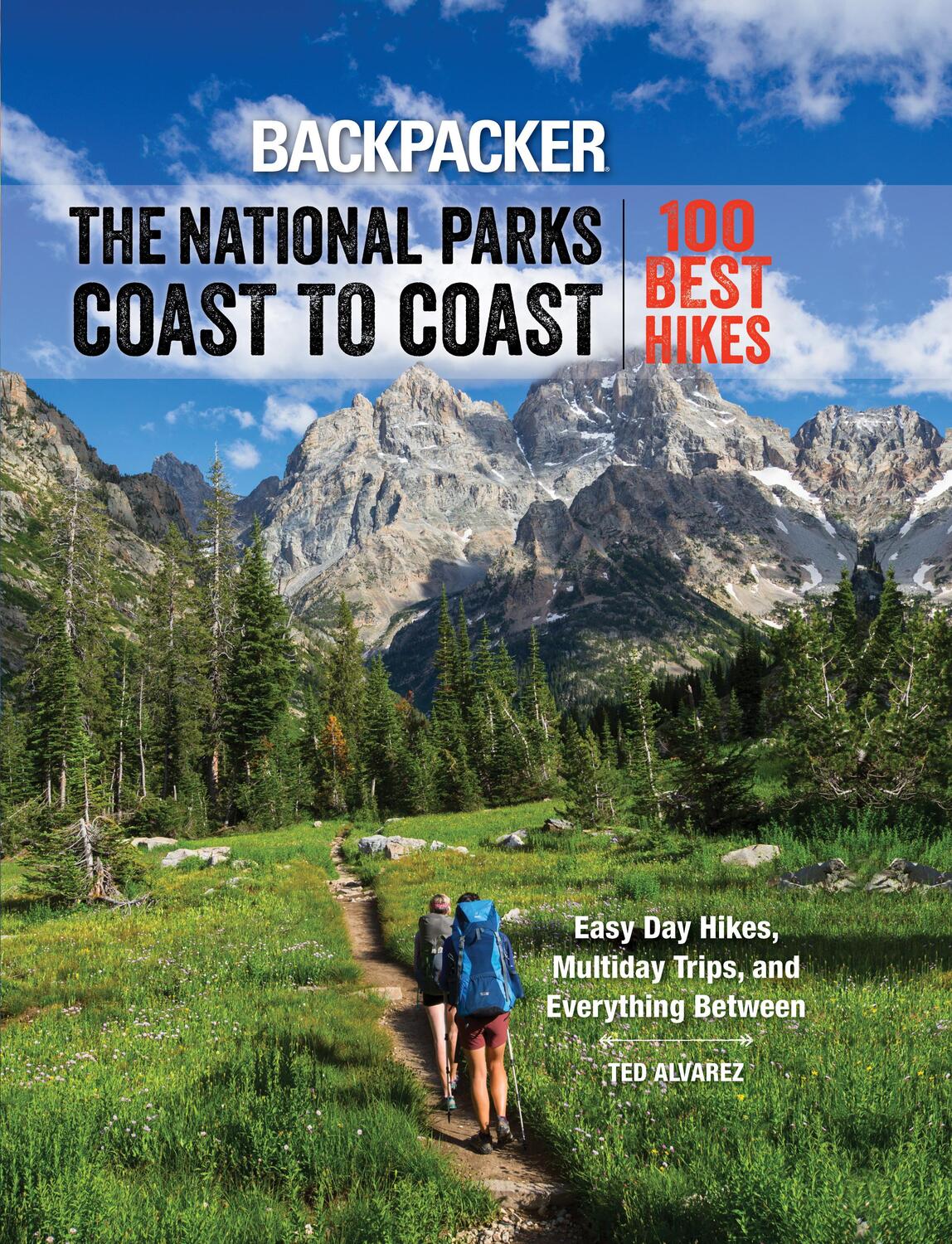 Cover: 9781493019656 | Backpacker the National Parks Coast to Coast: 100 Best Hikes | Buch