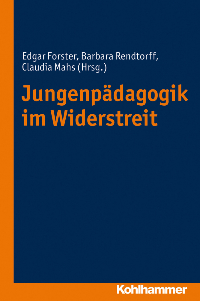 Cover: 9783170218079 | Jungenpädagogik im Widerstreit | Claudia Mahs (u. a.) | Taschenbuch