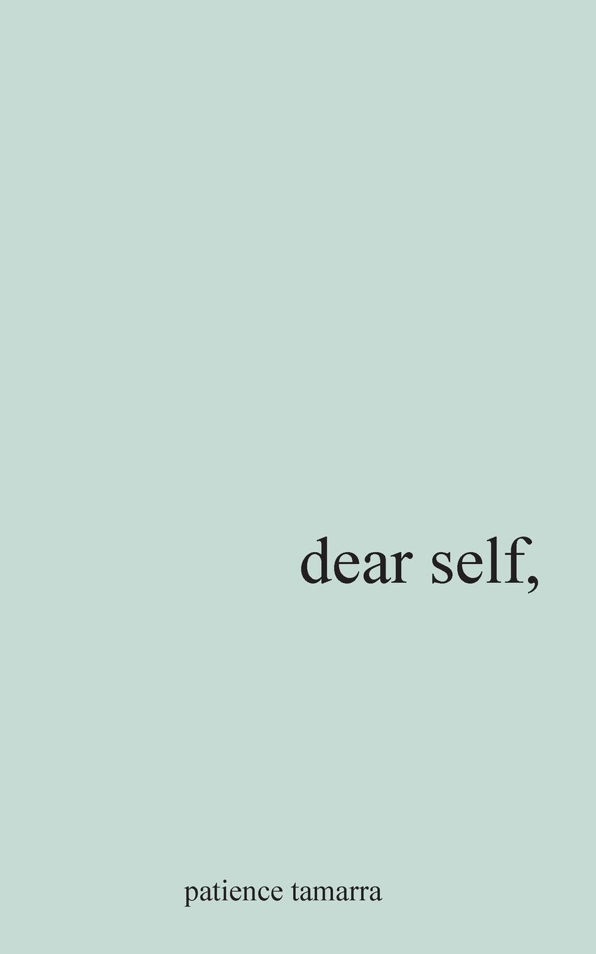 Cover: 9780578828381 | Dear Self, | Patience Tamarra Davis | Taschenbuch | Paperback | 2021