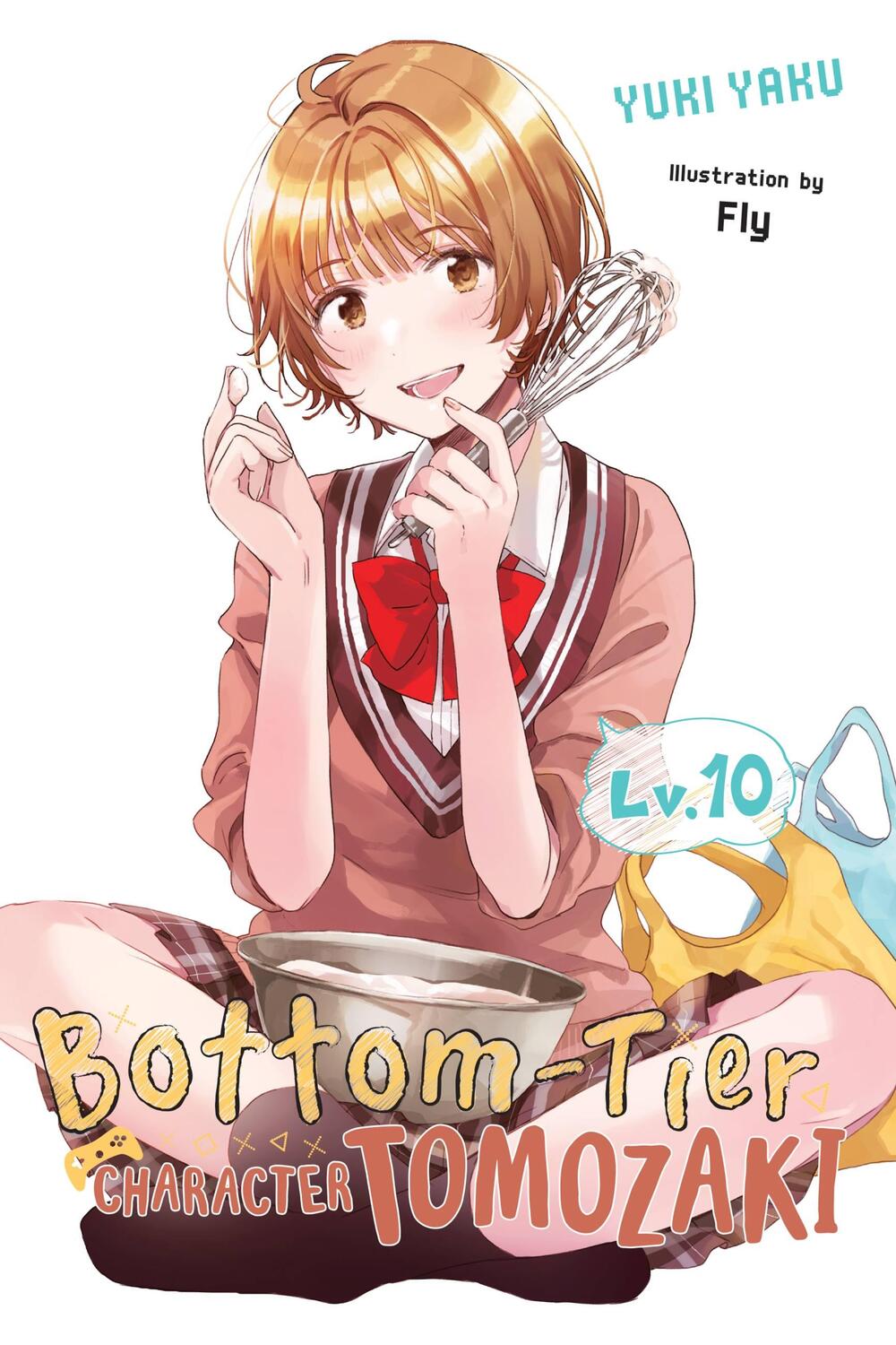 Cover: 9781975360283 | Bottom-Tier Character Tomozaki, Vol. 10 (light novel) | Yuki Yaku