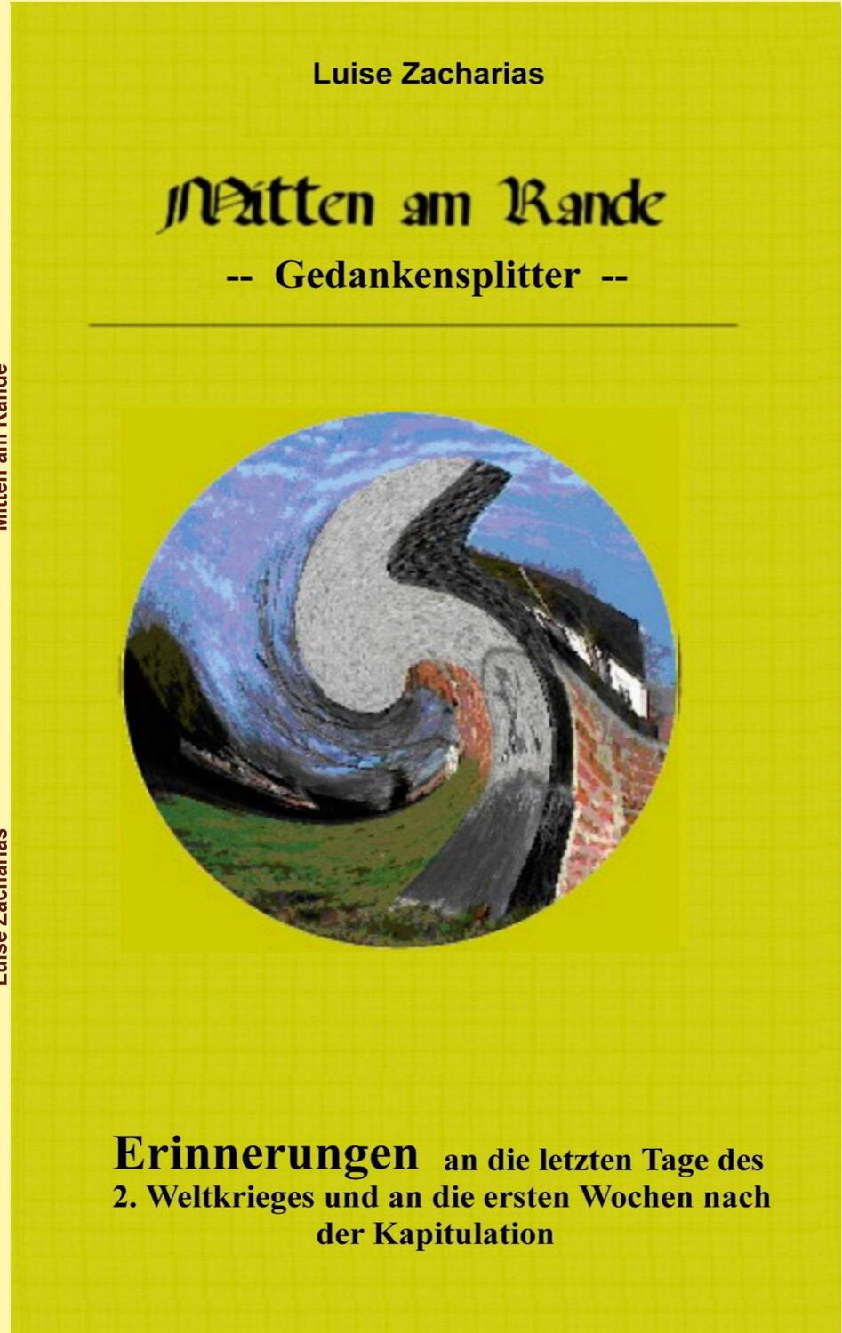 Cover: 9783753406893 | Mitten am Rande | Luise Zacharias | Taschenbuch | Paperback | 72 S.