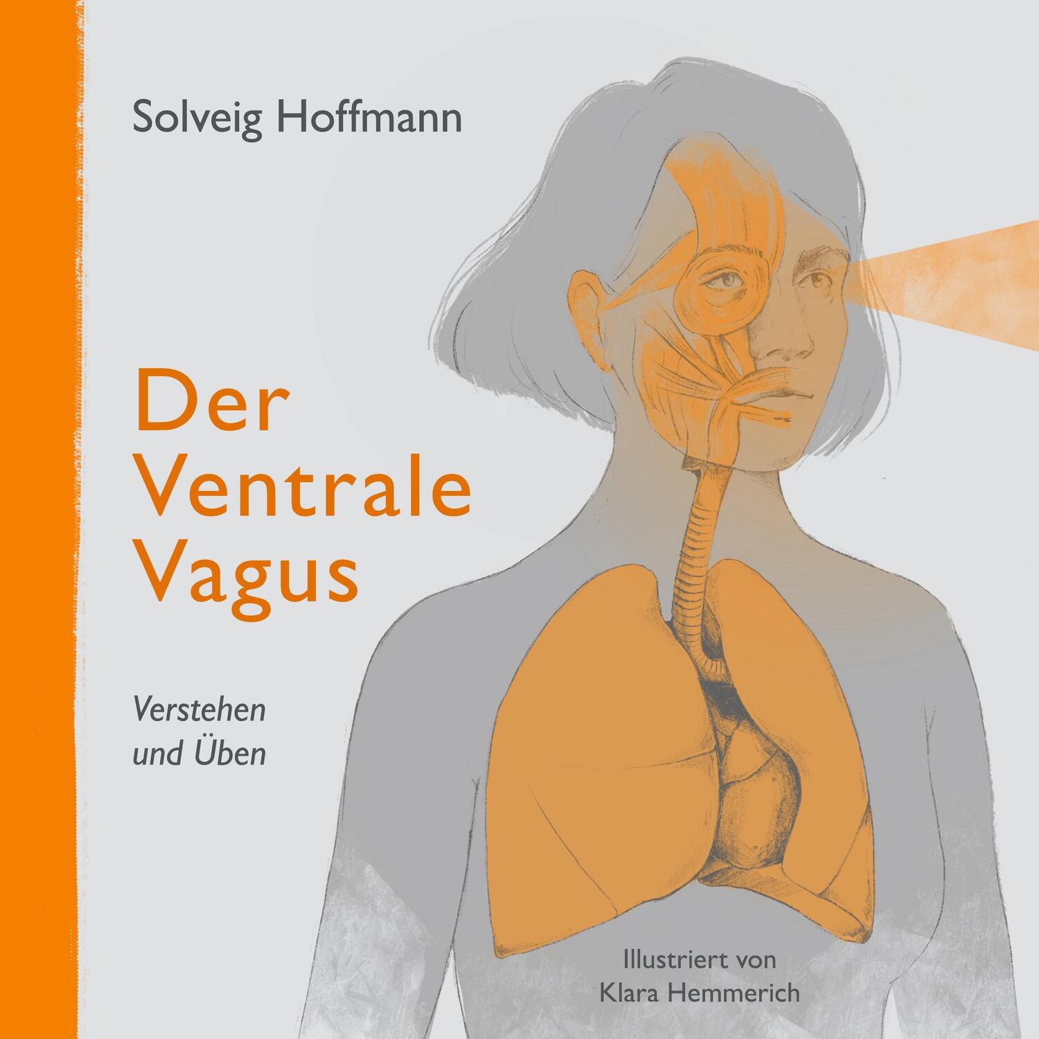 Cover: 9783347300224 | Der Ventrale Vagus | Verstehen und Üben | Solveig Hoffmann | Buch