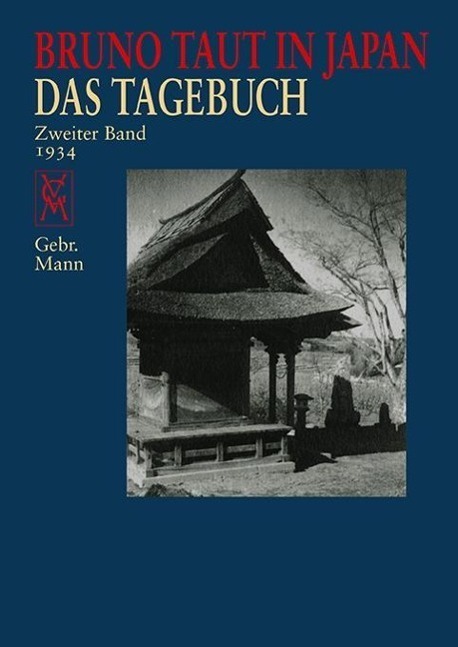 Cover: 9783786127024 | Bruno Taut in Japan | Das Tagebuch 2 - 1934 | Bruno Taut | Taschenbuch