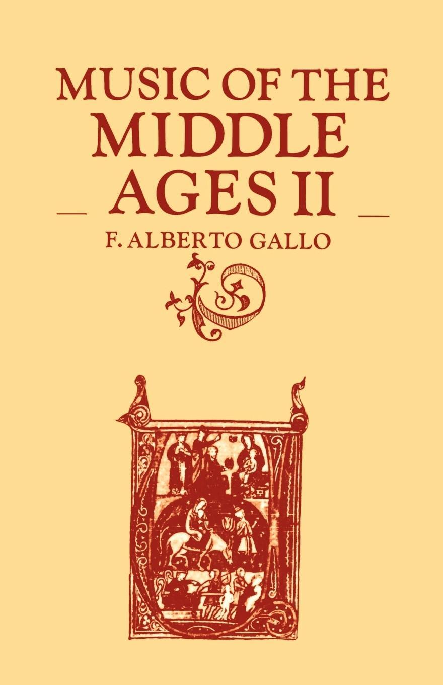 Cover: 9780521284837 | Music of the Middle Ages II | F. Alberto Gallo | Taschenbuch | 1985