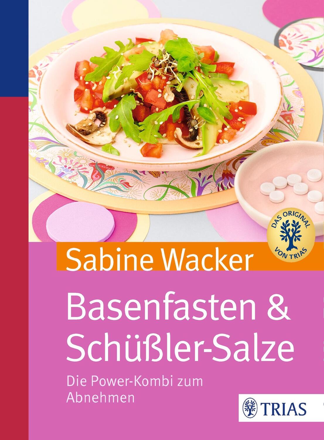 Cover: 9783830480563 | Basenfasten & Schüßler-Salze | Die Power-Kombi zum Abnehmen | Wacker