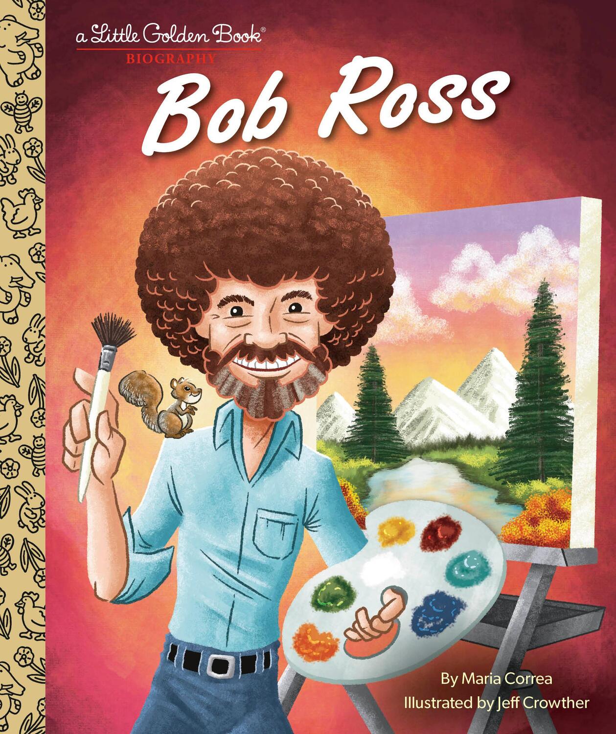 Cover: 9780593568255 | Bob Ross: A Little Golden Book Biography | Maria Correa | Buch | 2023