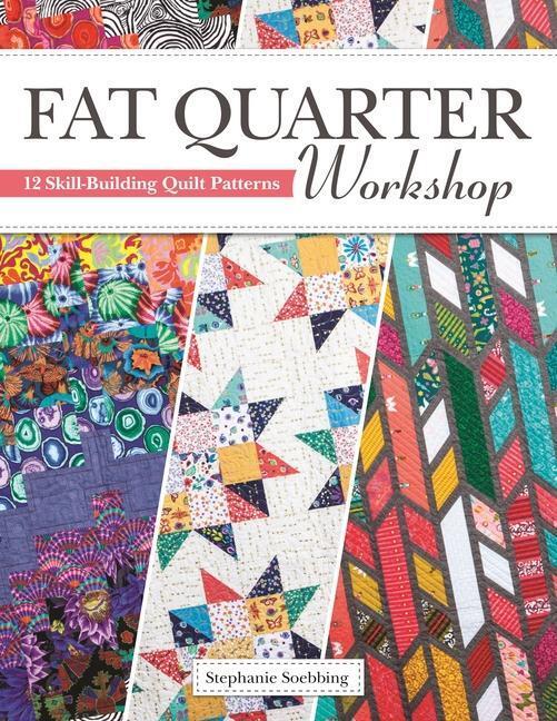Cover: 9781947163416 | Fat Quarter Workshop | Stephanie Soebbing | Taschenbuch | Englisch