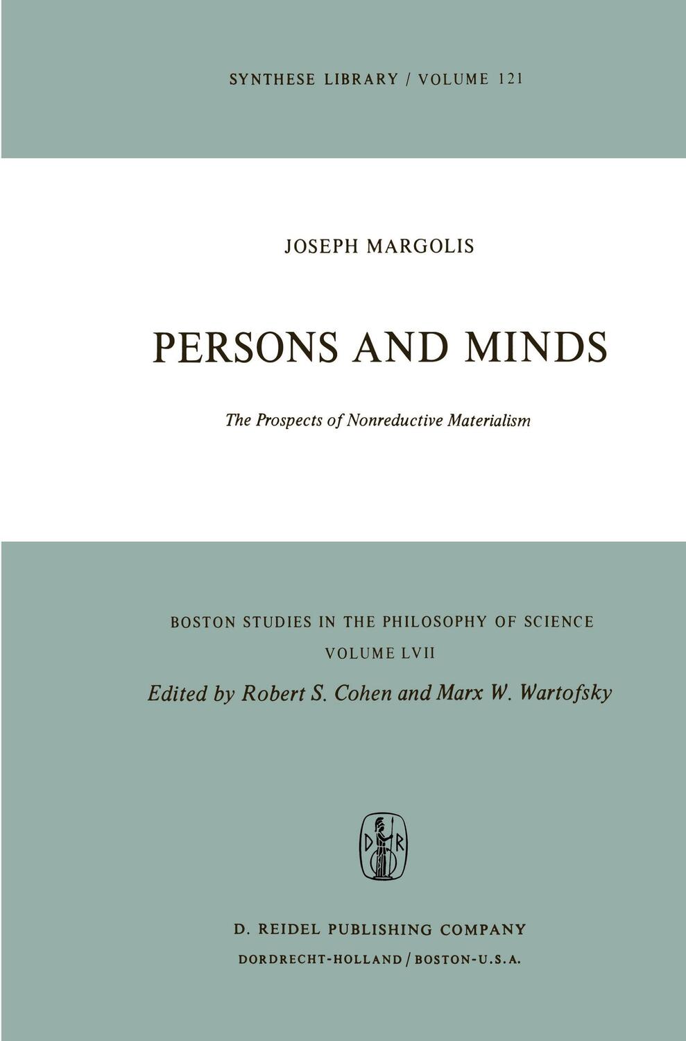 Cover: 9789027708632 | Persons and Minds | The Prospects of Nonreductive Materialism | Buch