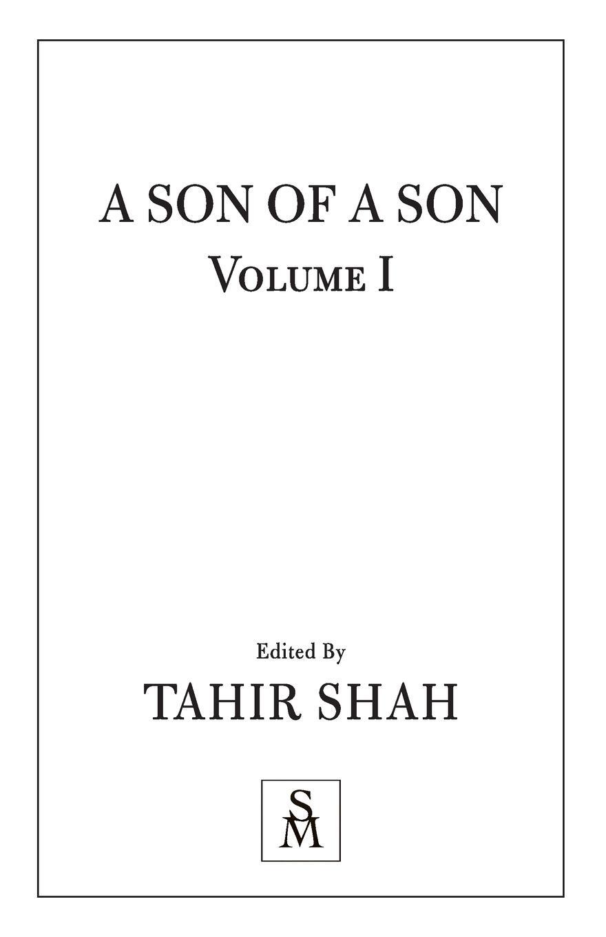 Cover: 9781912383818 | A Son of a Son | Vol I | Tahir Shah | Taschenbuch | Paperback | 2021