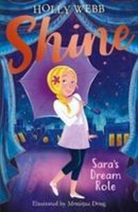 Cover: 9781788950237 | Sara's Dream Role | Holly Webb | Taschenbuch | Shine! | Englisch