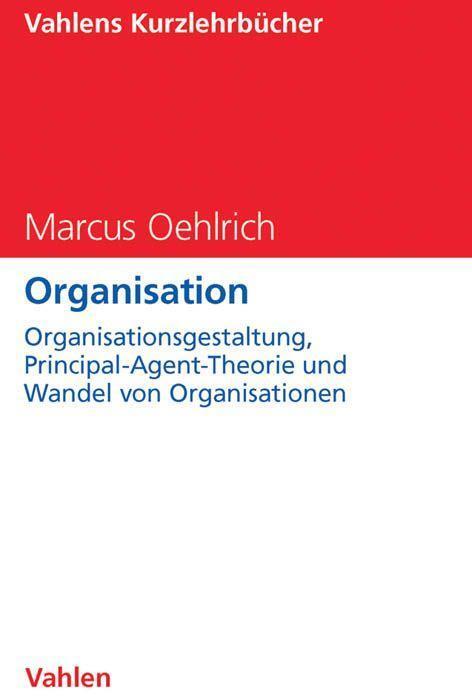 Cover: 9783800652327 | Organisation | Marcus Oehlrich | Taschenbuch | XIII | Deutsch | 2016