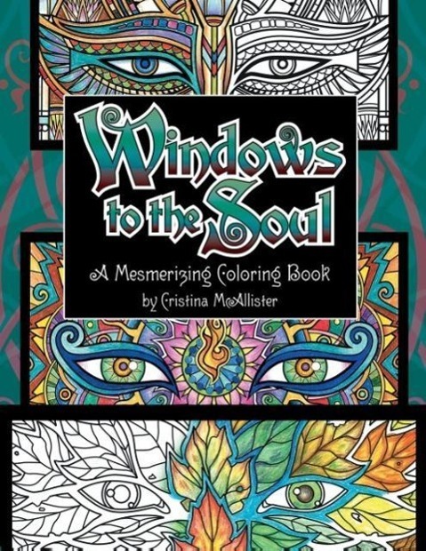 Cover: 9781517346027 | Windows To The Soul | A Mesmerizing Coloring Book | Taschenbuch | 2015