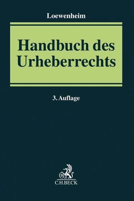 Cover: 9783406720833 | Handbuch des Urheberrechts | Ulrich Loewenheim | Buch | CXXXIX | 2020