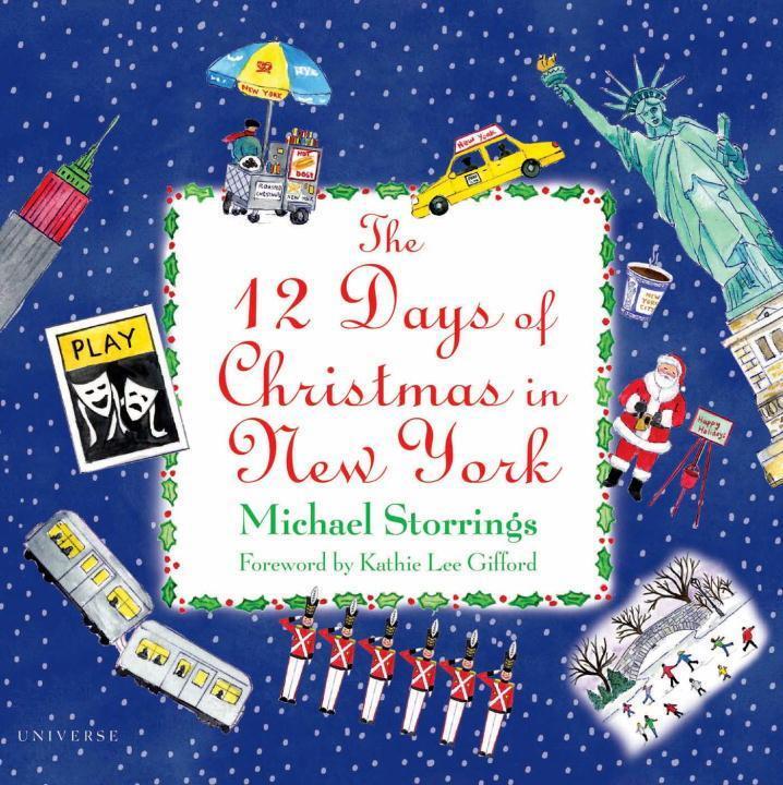 Cover: 9780789334008 | 12 Days of Christmas in New York | Michael Storrings | Buch | Englisch