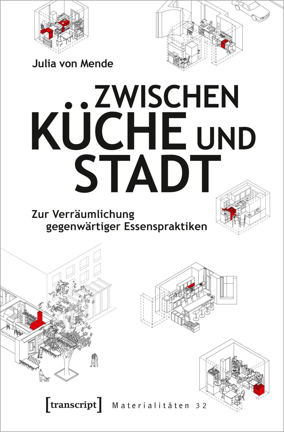 Cover: 9783837659351 | Zwischen Küche und Stadt | Julia von Mende | Taschenbuch | 446 S.