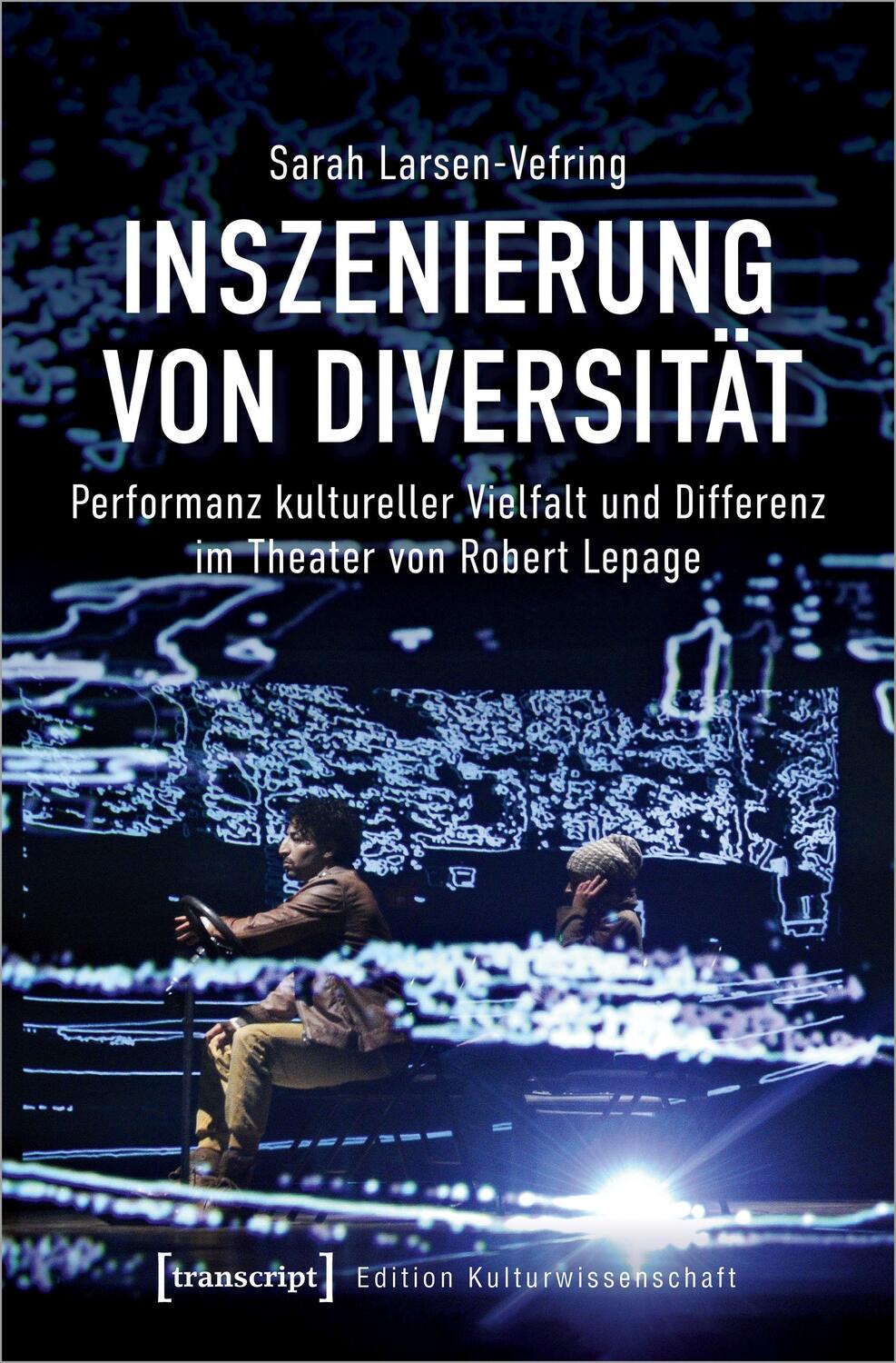 Cover: 9783837654912 | Inszenierung von Diversität | Sarah Larsen-Vefring | Taschenbuch