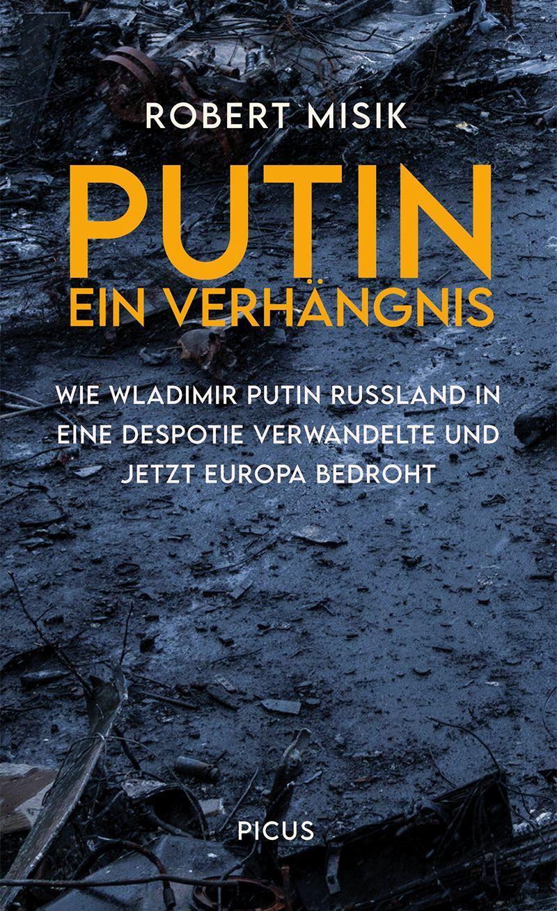 Cover: 9783711721310 | Putin. Ein Verhängnis | Robert Misik | Buch | Deutsch | 2022