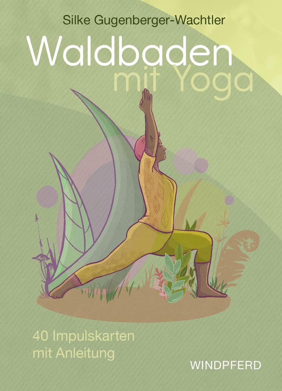 Cover: 9783864103834 | Waldbaden mit Yoga - Kartenset | 40 Karten mit Anleitung | Box | 40 S.