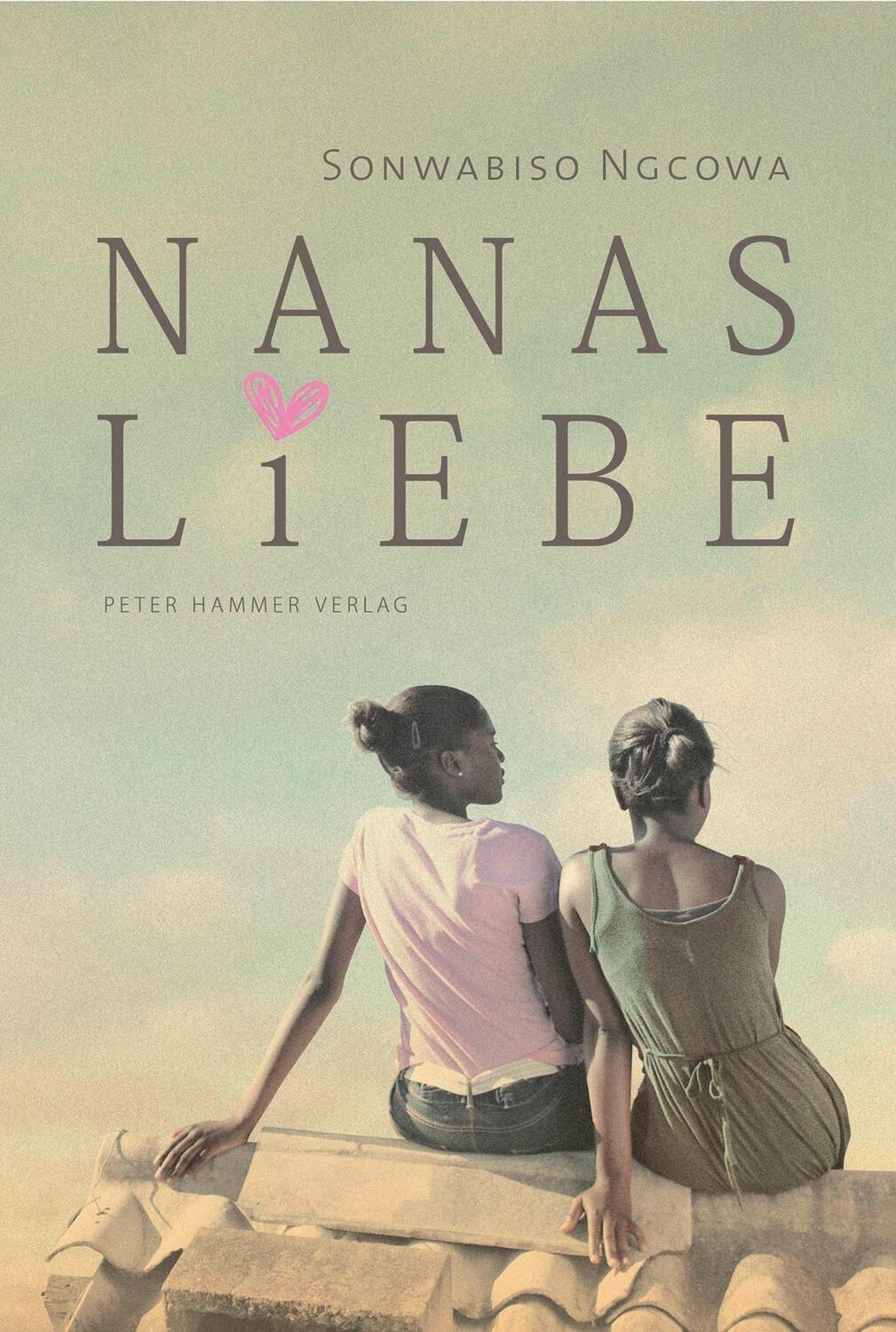 Cover: 9783779504993 | Nanas Liebe | Sonwabiso Ngcowa | Buch | Deutsch | 2014
