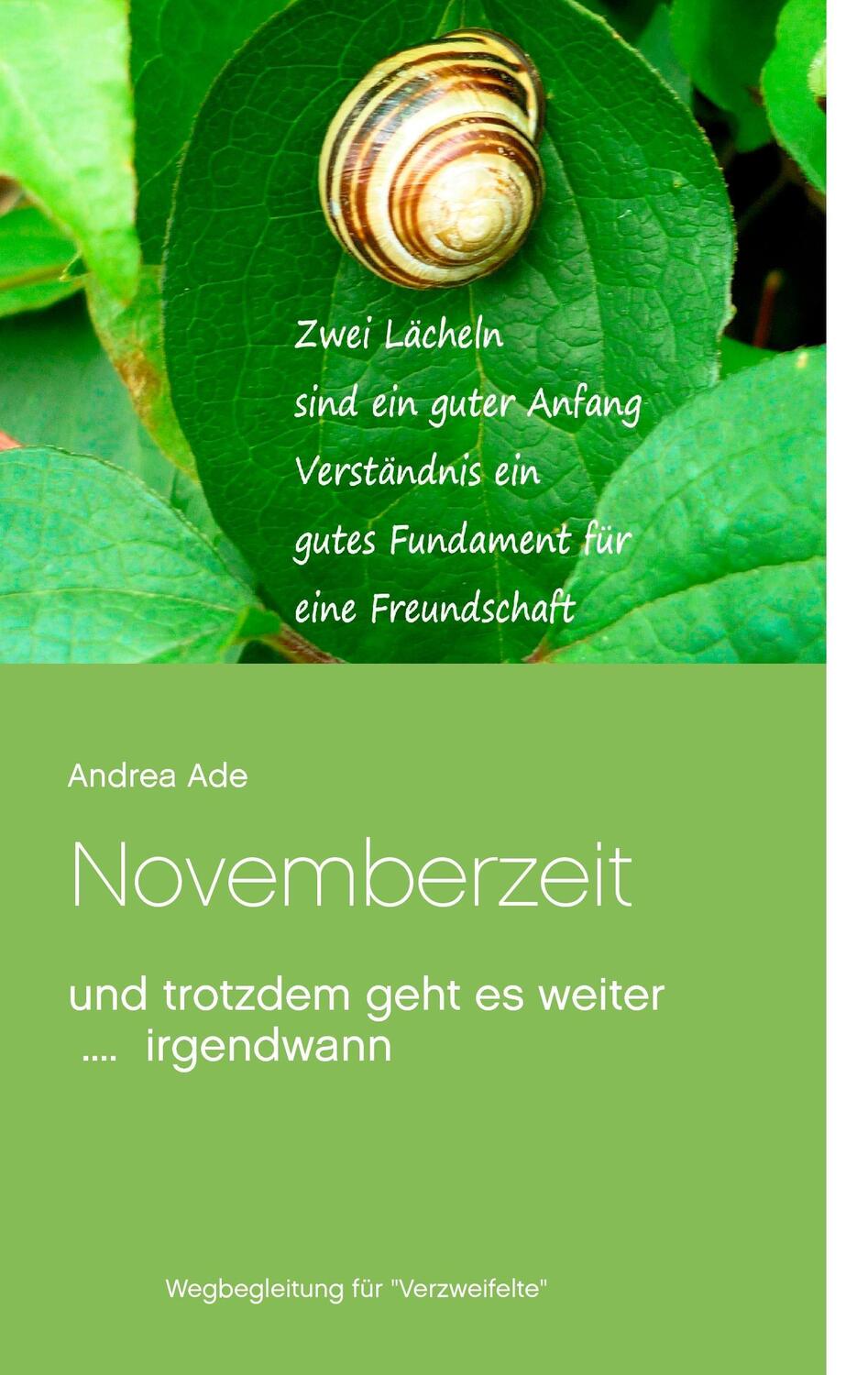 Cover: 9783735794666 | Novemberzeit | Wegbegleitung für *Verzweifelte* | Andrea Ade | Buch