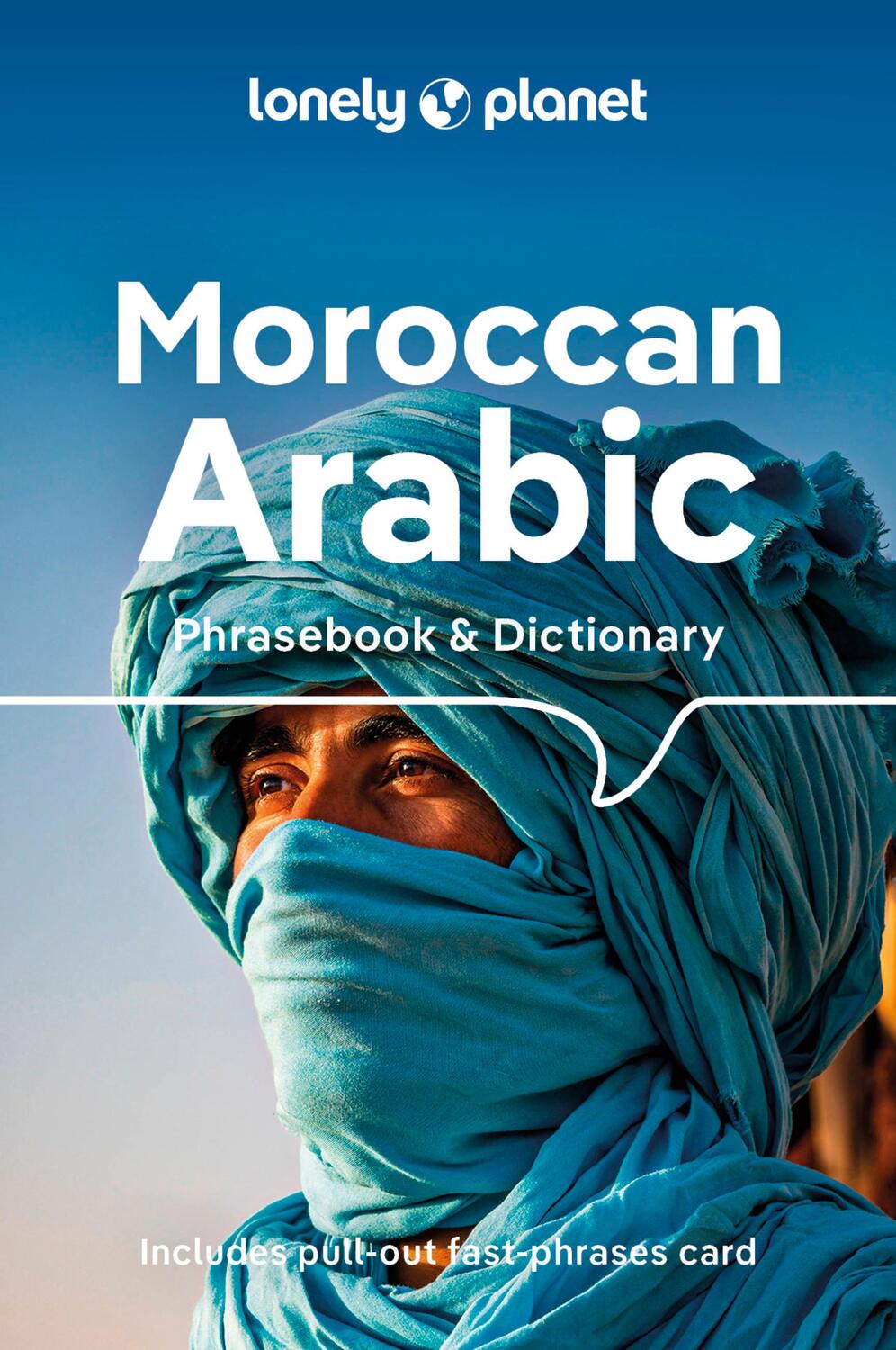 Cover: 9781786574992 | Lonely Planet Moroccan Arabic Phrasebook &amp; Dictionary | Andjar (u. a.)