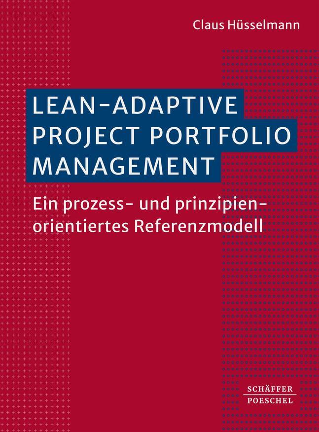 Cover: 9783791059341 | Lean-Adaptive Project Portfolio Management | Claus Hüsselmann | Buch