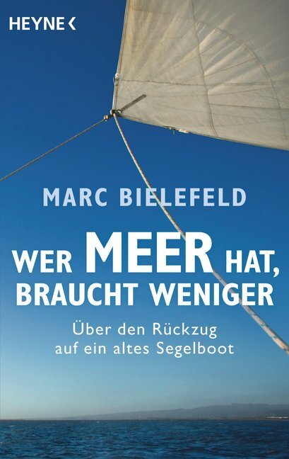 Cover: 9783453604674 | Wer Meer hat, braucht weniger | Marc Bielefeld | Taschenbuch | 272 S.